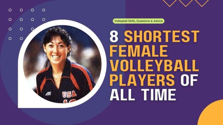 Shortest Female Volleyball Players